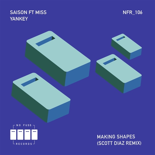 Saison, Miss Yankey - Making Shapes (Scott Diaz Remix) [NFR106]
